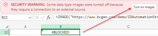 If a #BLOCKED! error shows up, choose the option to turn on images.
