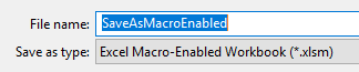 Save As Macro Enabled